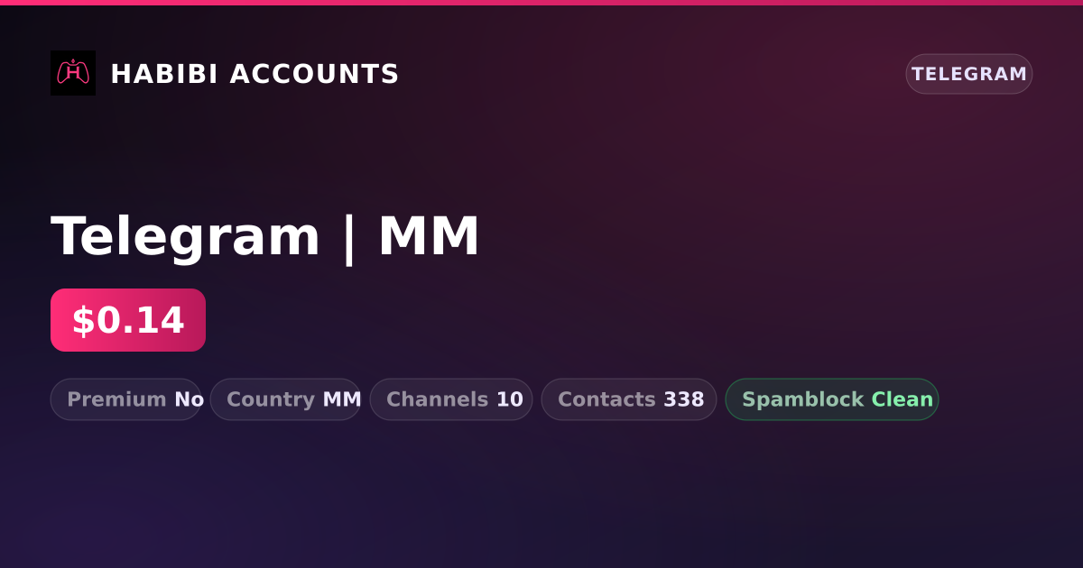 Telegram | MM — HabibiAccounts