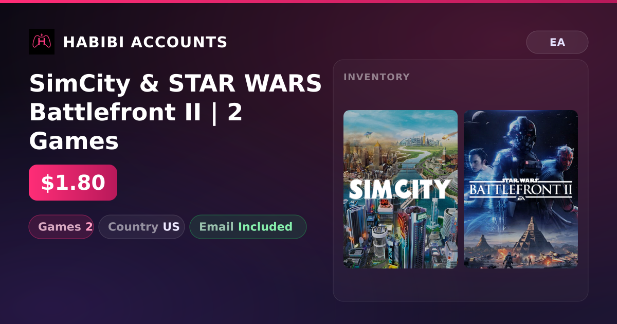 SimCity & STAR WARS Battlefront II | 2 Games — HabibiAccounts