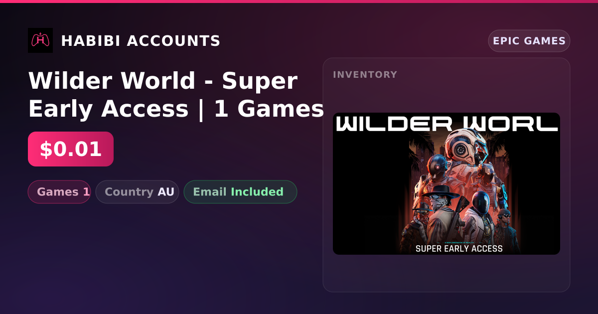 Wilder World - Super Early Access | 1 Games — HabibiAccounts