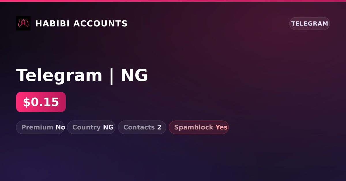 Telegram | NG — HabibiAccounts