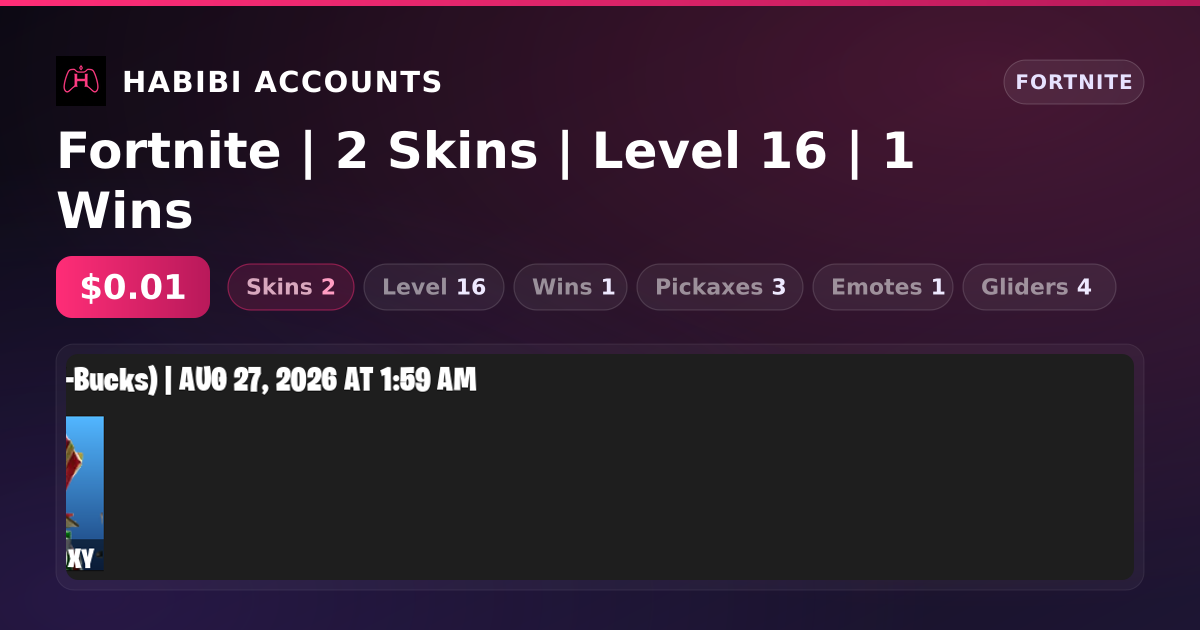 Fortnite | 2 Skins | Level 16 | 1 Wins — HabibiAccounts