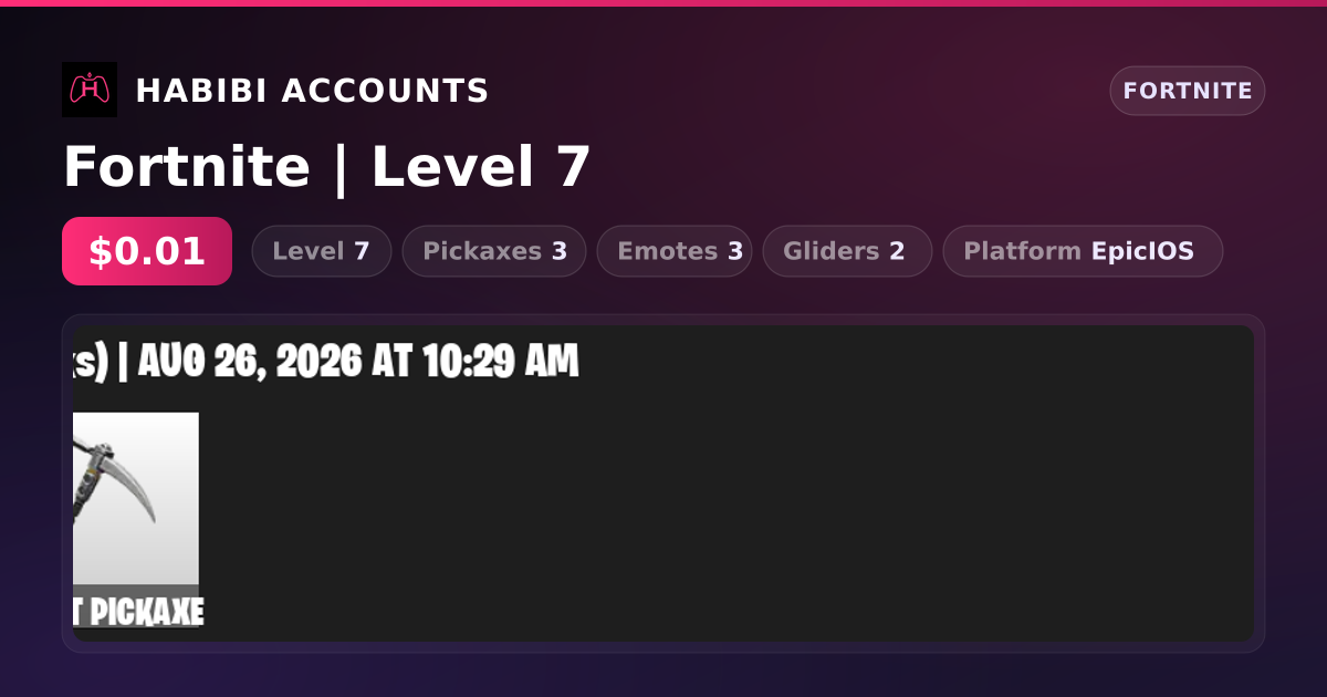 Fortnite | Level 7 — HabibiAccounts