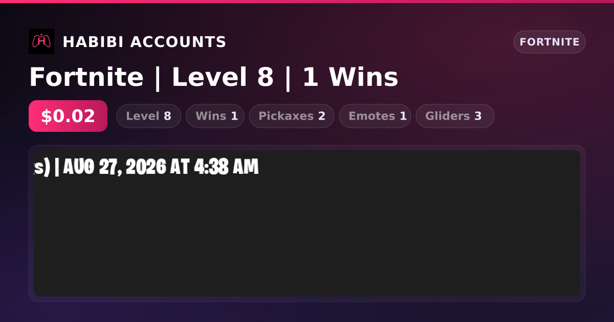 Fortnite | Level 8 | 1 Wins — HabibiAccounts