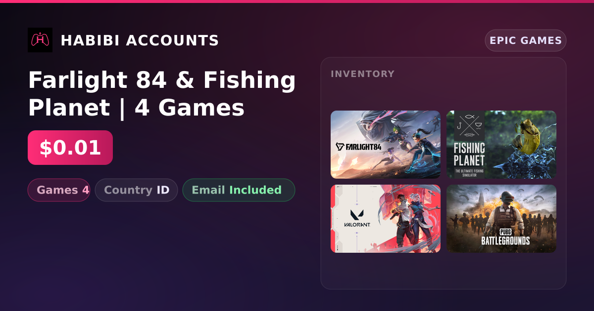 Farlight 84 & Fishing Planet | 4 Games — HabibiAccounts