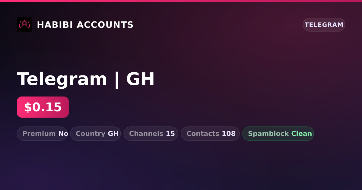 Telegram | GH — HabibiAccounts
