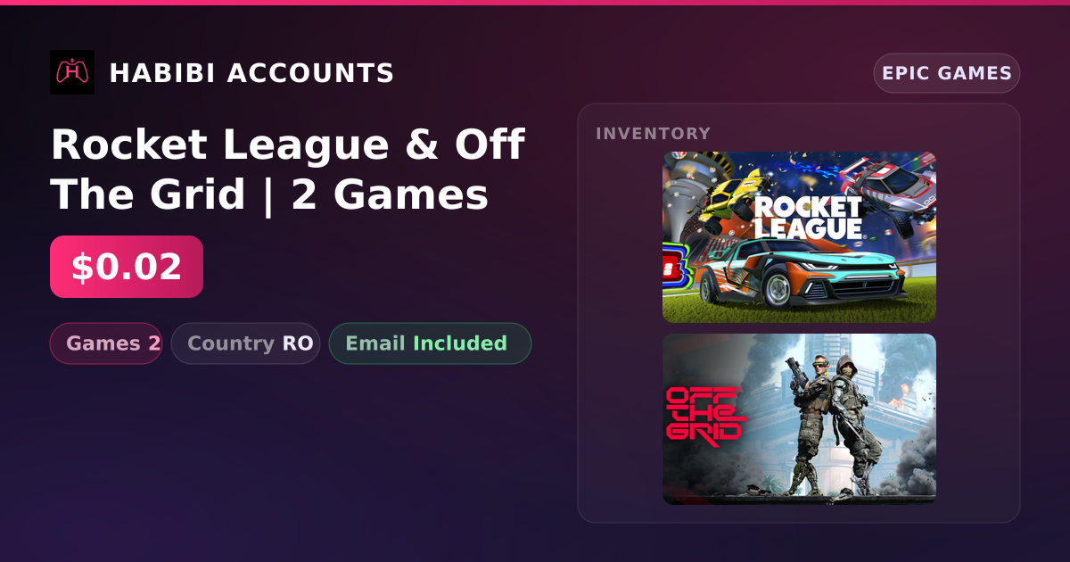 Rocket League & Off The Grid | 2 Games — HabibiAccounts