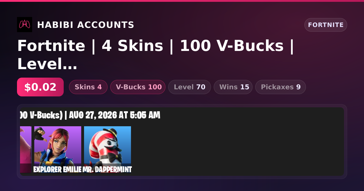 Fortnite | 4 Skins | 100 V-Bucks | Level 70 | 15 Wins — HabibiAccounts