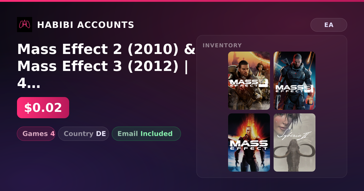 Mass Effect 2 (2010) & Mass Effect 3 (2012) | 4 Games — HabibiAccounts