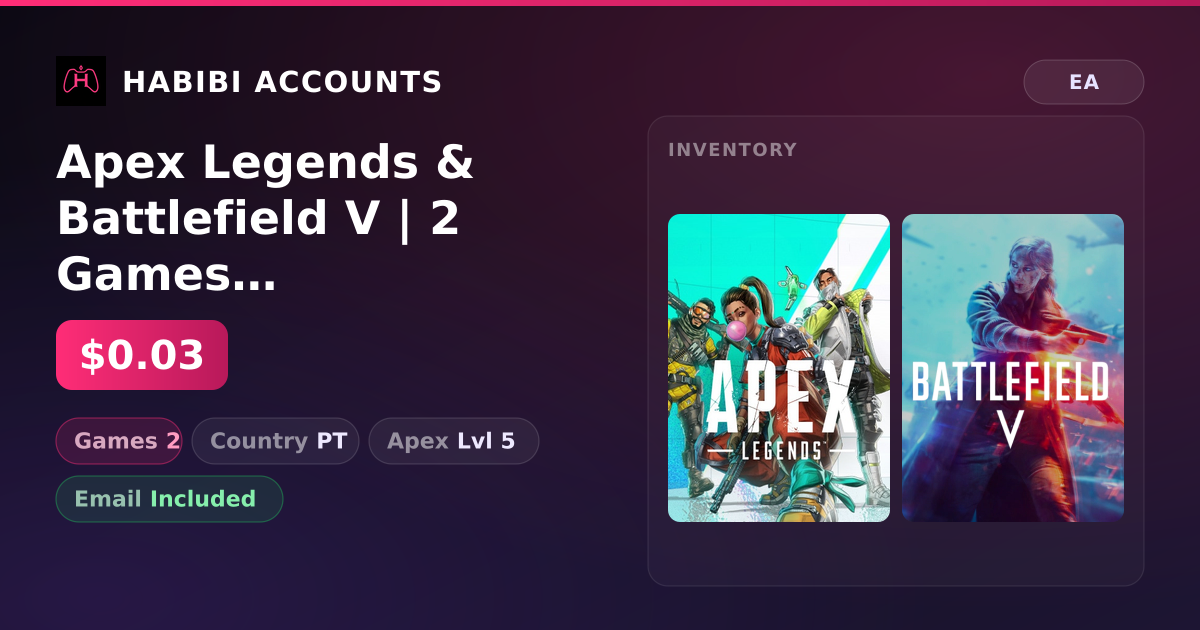 Apex Legends & Battlefield V | 2 Games | Apex Lvl 5 — HabibiAccounts