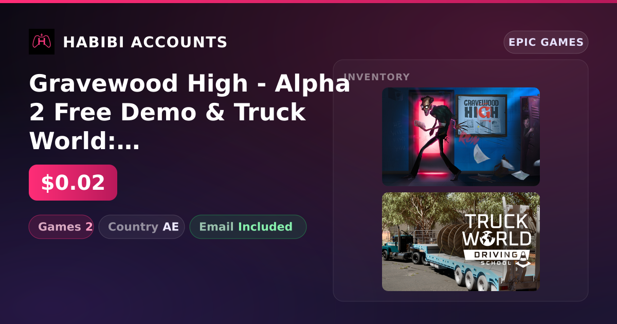 Gravewood High - Alpha 2 Free Demo & Truck World: Driving School | 2 Games — HabibiAccounts