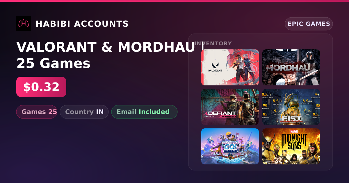 VALORANT & MORDHAU | 25 Games — HabibiAccounts