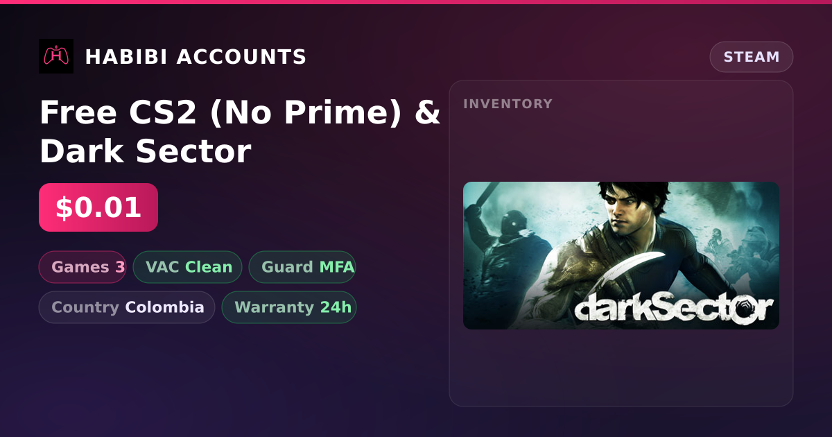 Free CS2 (No Prime) & Dark Sector — HabibiAccounts