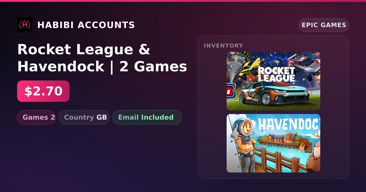 Rocket League & Havendock | 2 Games — HabibiAccounts