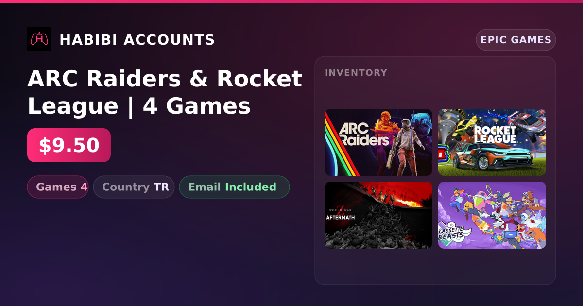 ARC Raiders & Rocket League | 4 Games — HabibiAccounts