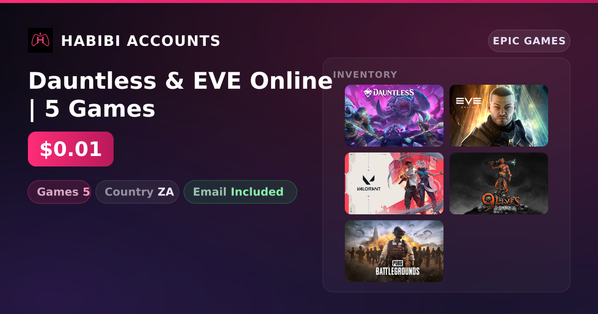 Dauntless & EVE Online | 5 Games — HabibiAccounts