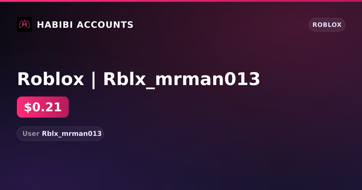 Roblox | Rblx_mrman013 — HabibiAccounts