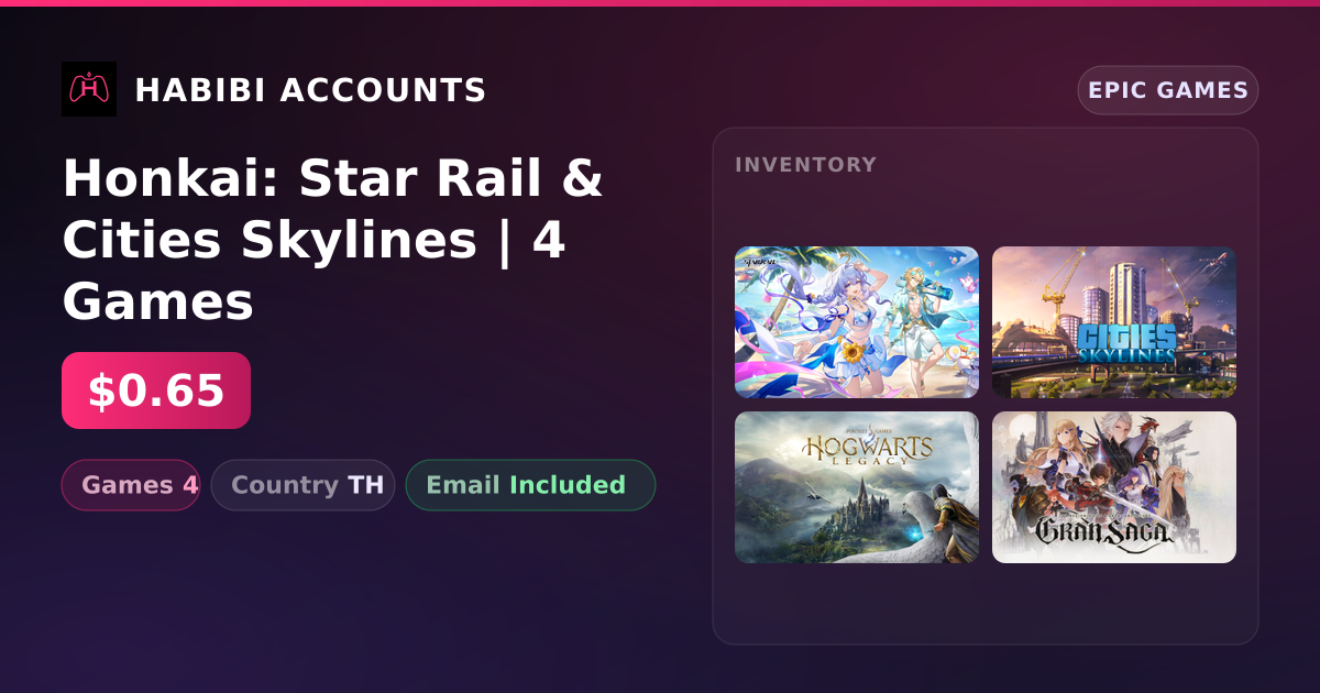 Honkai: Star Rail & Cities Skylines | 4 Games — HabibiAccounts