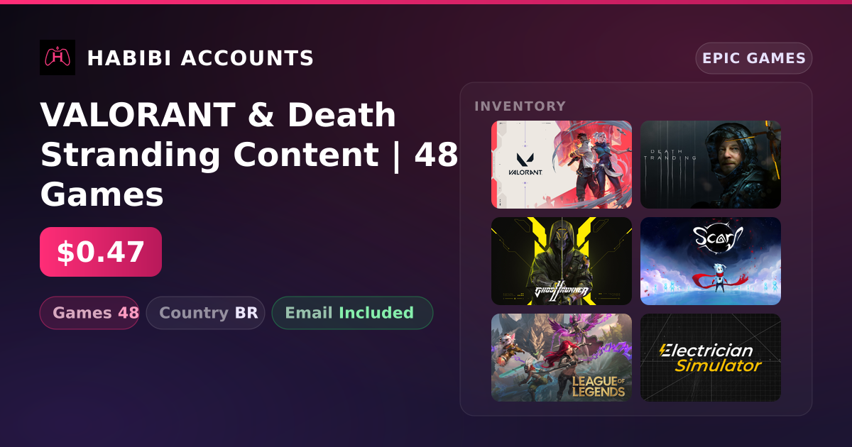VALORANT & Death Stranding Content | 48 Games — HabibiAccounts
