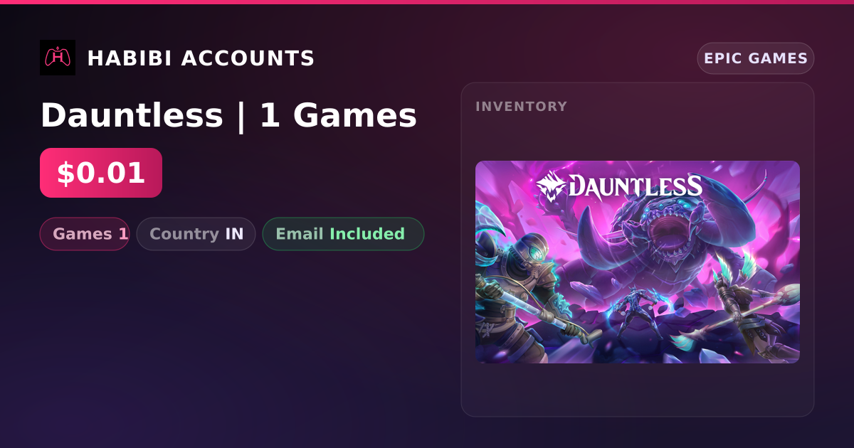 Dauntless | 1 Games — HabibiAccounts