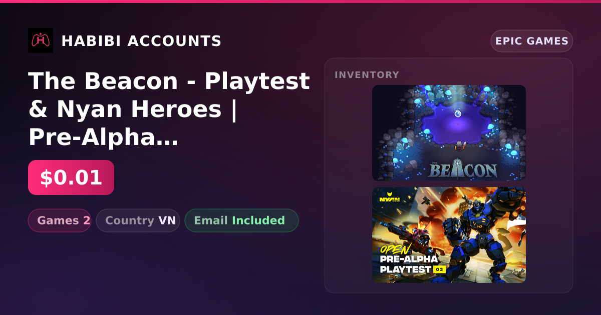 The Beacon - Playtest & Nyan Heroes | Pre-Alpha Demo | 2 Games — HabibiAccounts