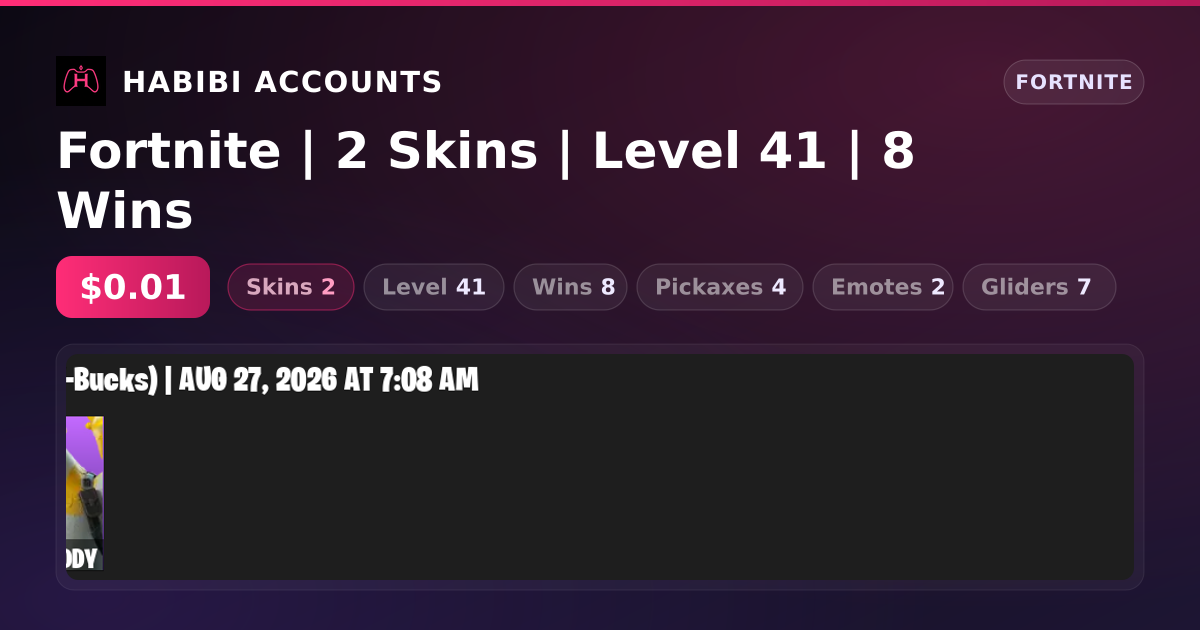 Fortnite | 2 Skins | Level 41 | 8 Wins — HabibiAccounts