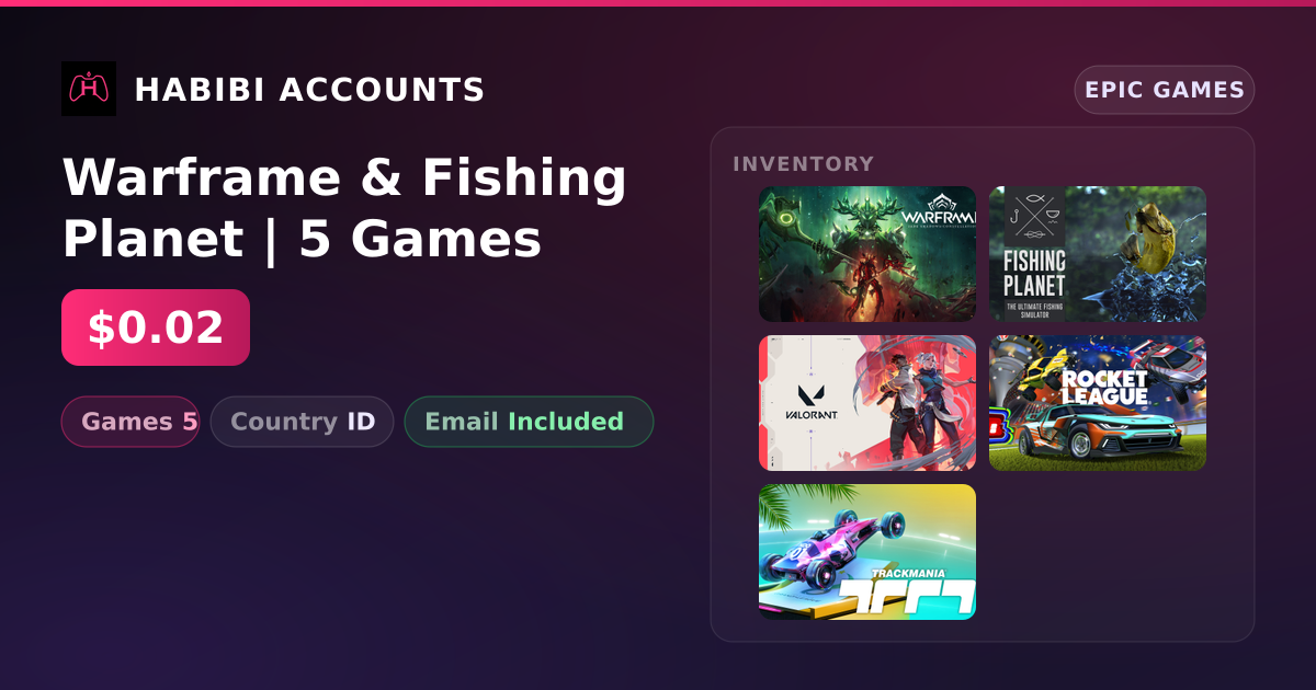 Warframe & Fishing Planet | 5 Games — HabibiAccounts