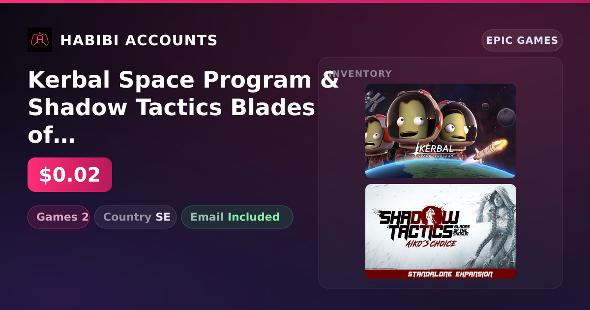 Kerbal Space Program & Shadow Tactics Blades of the Shogun | 2 Games — HabibiAccounts