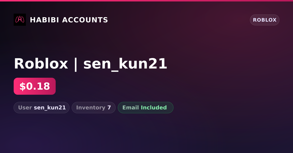 Roblox | sen_kun21 — HabibiAccounts