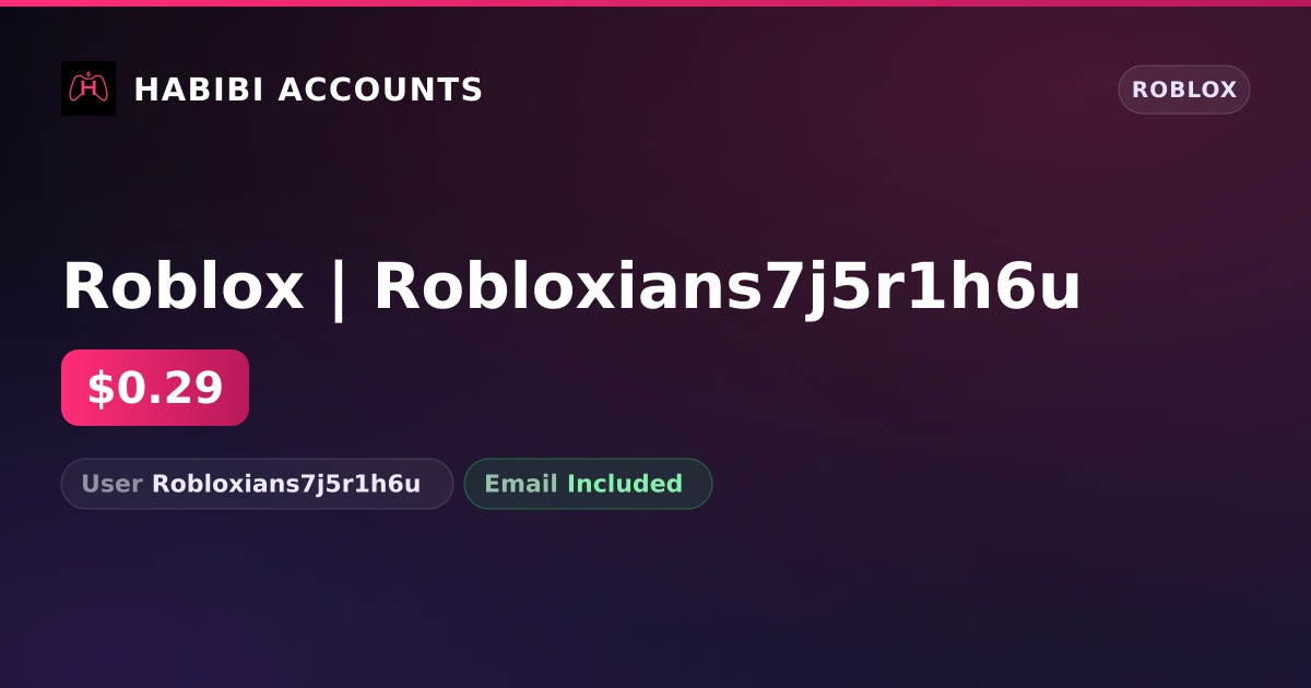 Roblox | Robloxians7j5r1h6u — HabibiAccounts