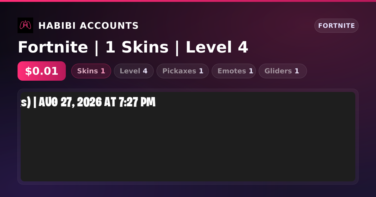 Fortnite | 1 Skins | Level 4 — HabibiAccounts