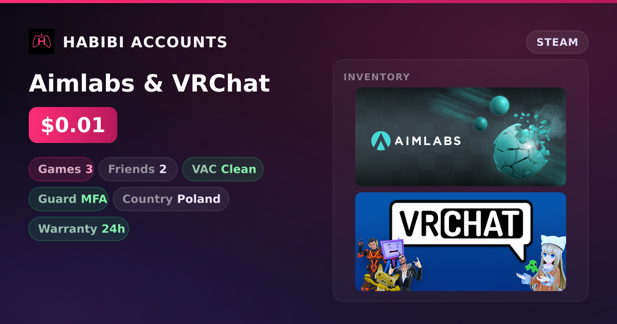 Aimlabs & VRChat — HabibiAccounts