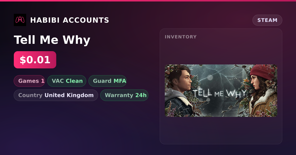 Tell Me Why — HabibiAccounts