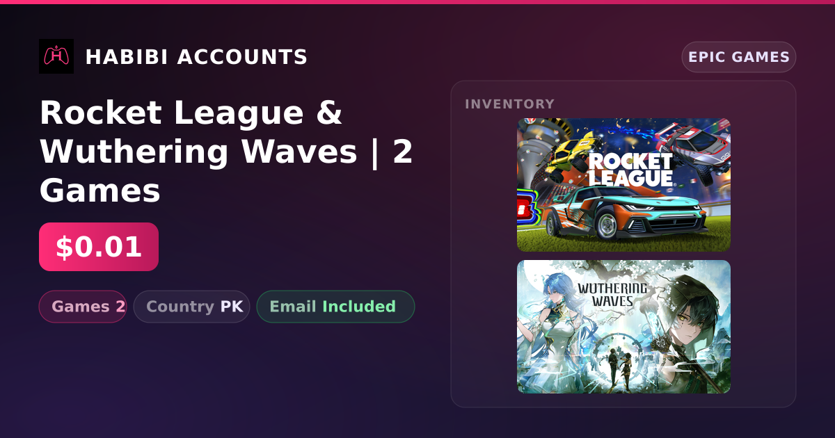 Rocket League & Wuthering Waves | 2 Games — HabibiAccounts