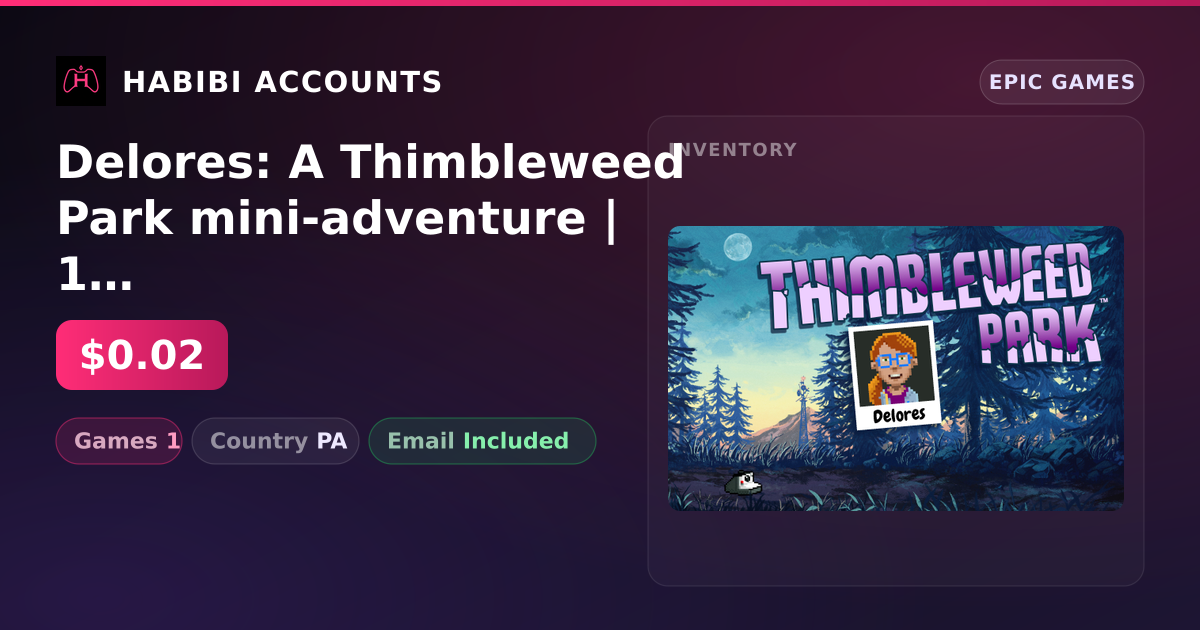 Delores: A Thimbleweed Park mini-adventure | 1 Games — HabibiAccounts