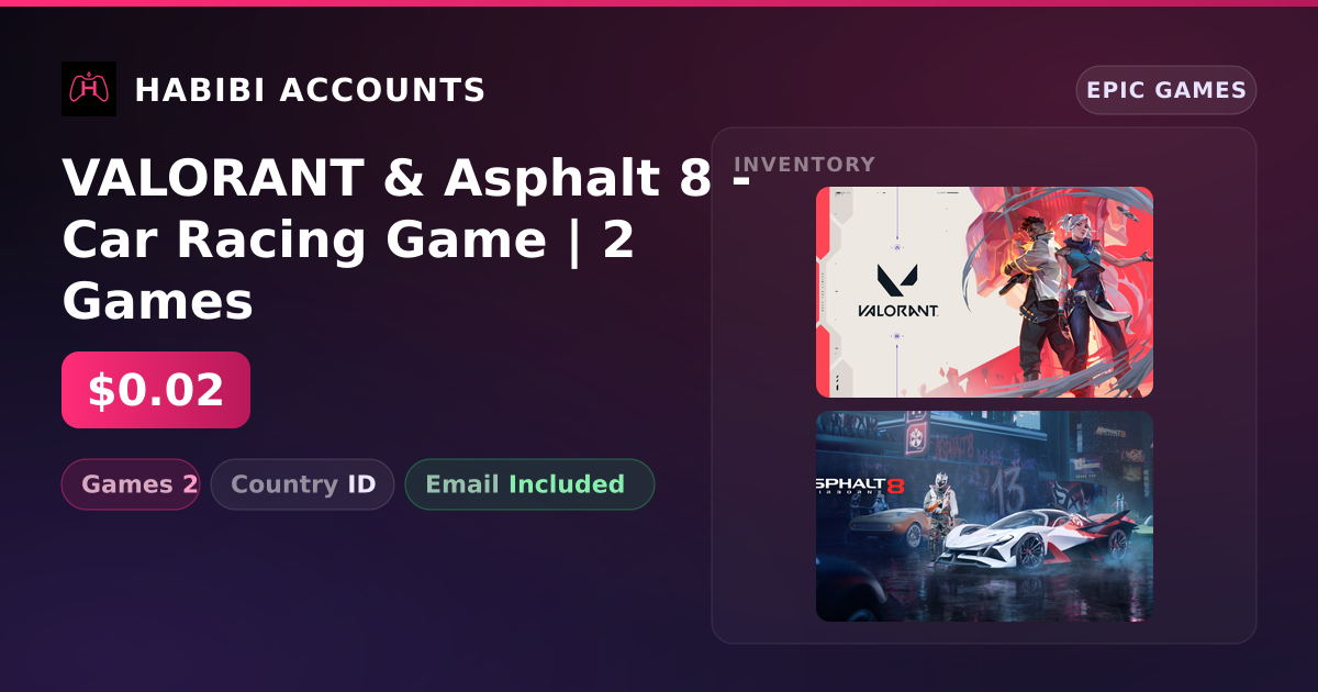 VALORANT & Asphalt 8 - Car Racing Game | 2 Games — HabibiAccounts