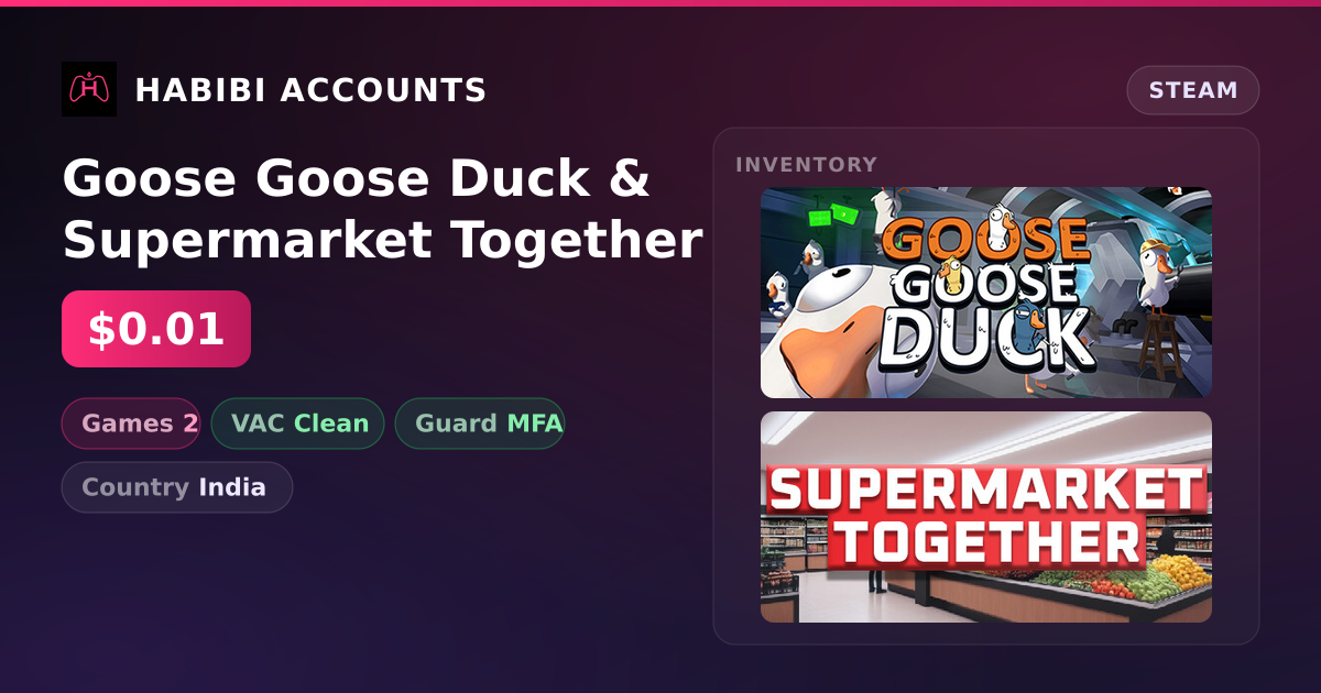 Goose Goose Duck & Supermarket Together — HabibiAccounts