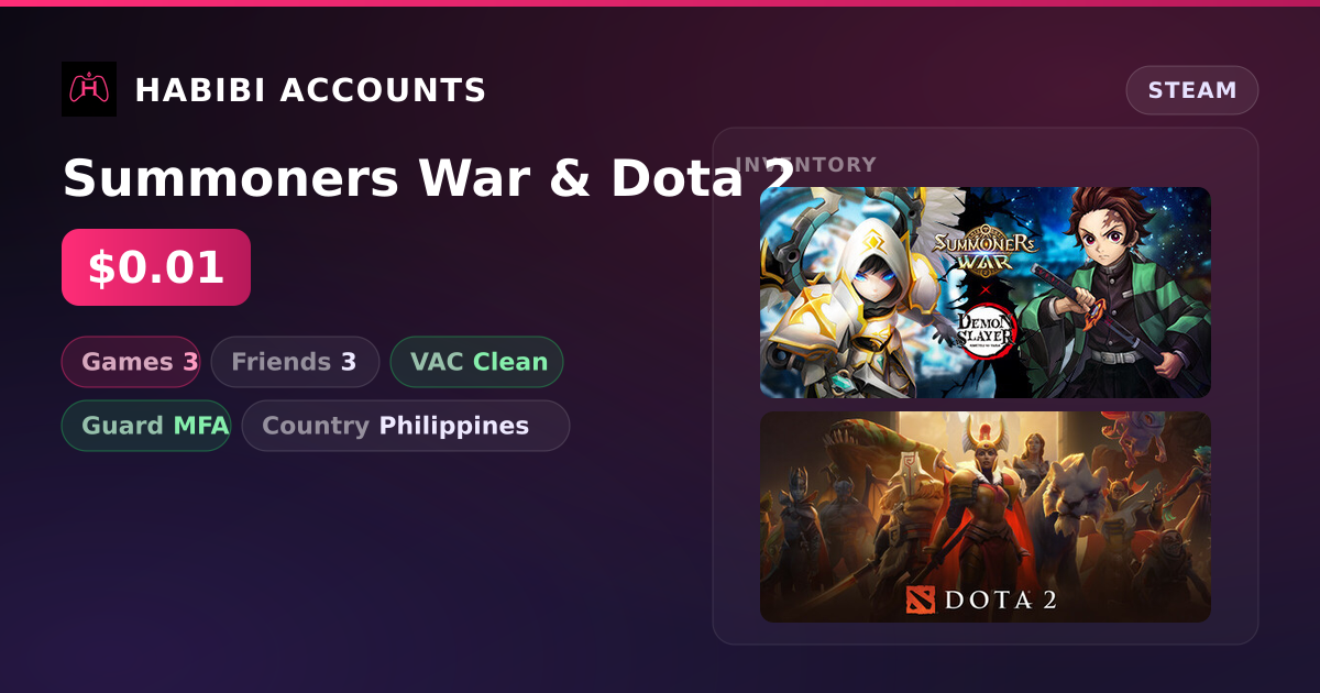 Summoners War & Dota 2 — HabibiAccounts