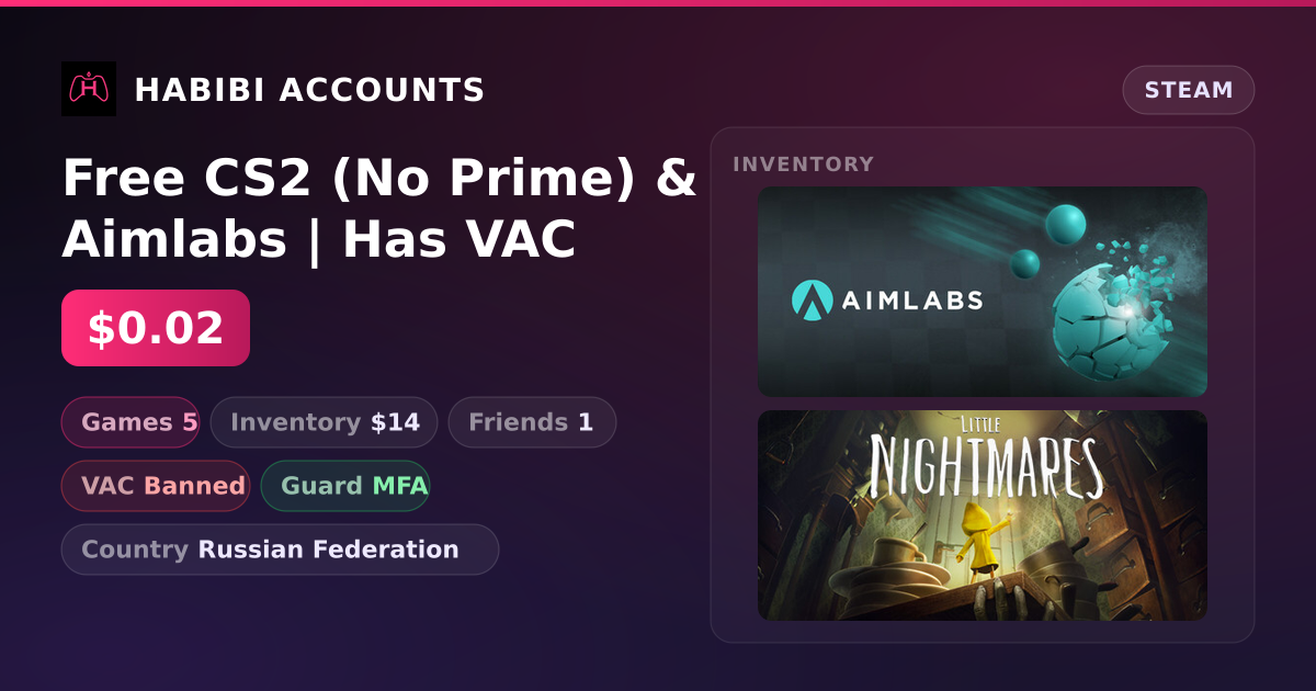 Free CS2 (No Prime) & Aimlabs | Has VAC — HabibiAccounts