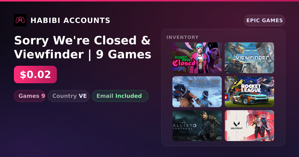 Sorry We're Closed & Viewfinder | 9 Games — HabibiAccounts