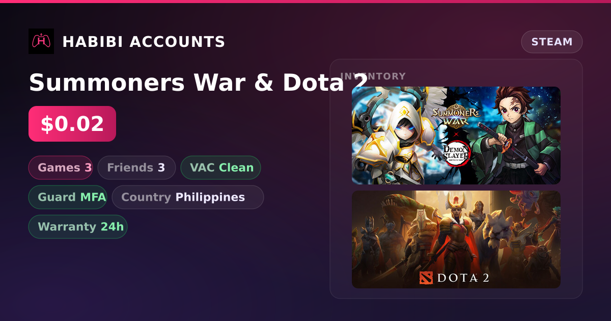 Summoners War & Dota 2 — HabibiAccounts