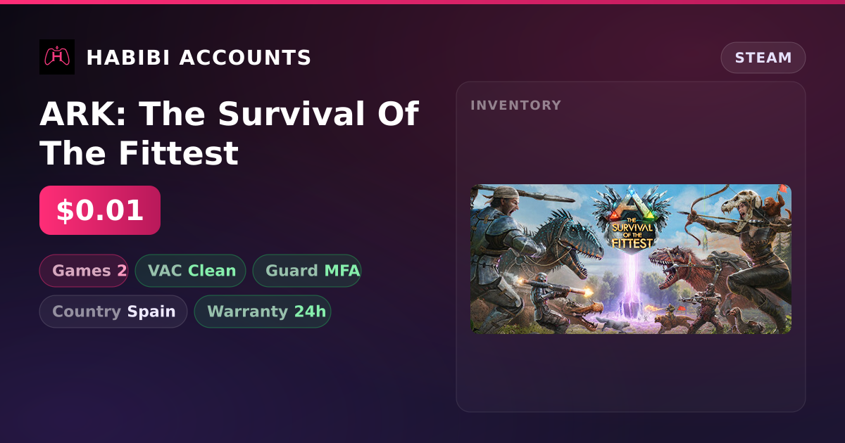 ARK: The Survival Of The Fittest — HabibiAccounts