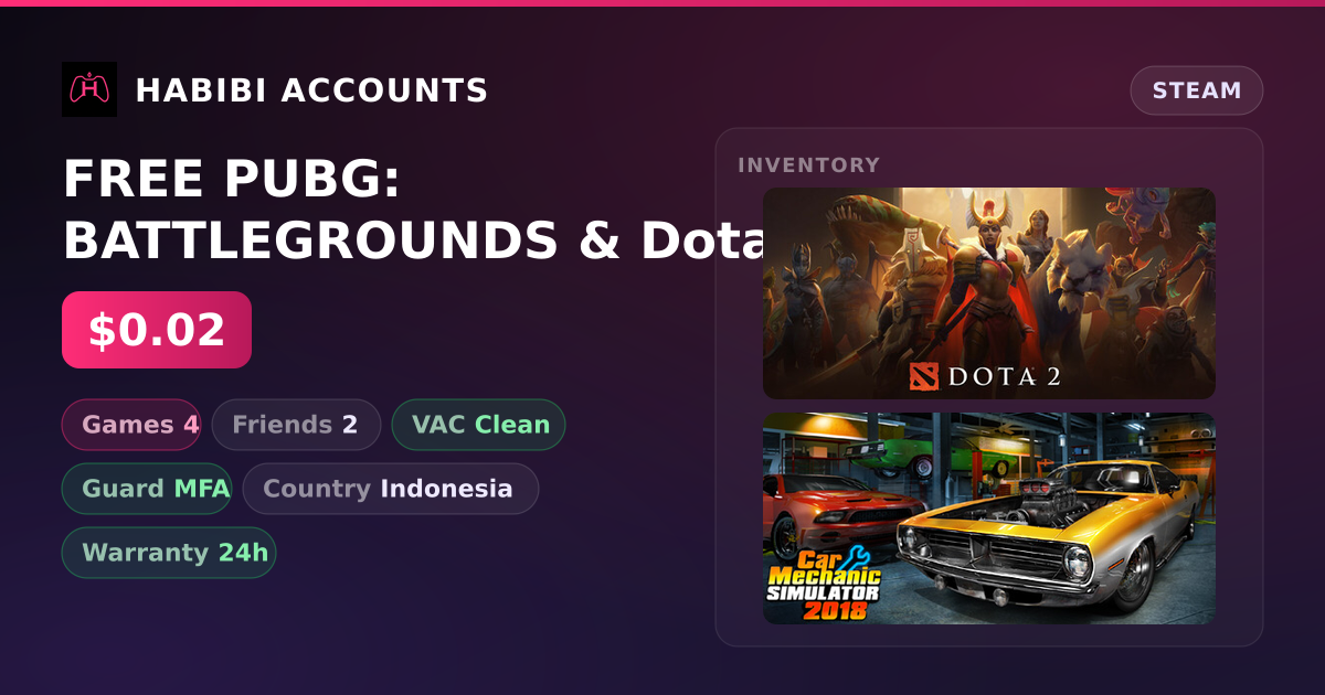 FREE PUBG: BATTLEGROUNDS & Dota 2 — HabibiAccounts