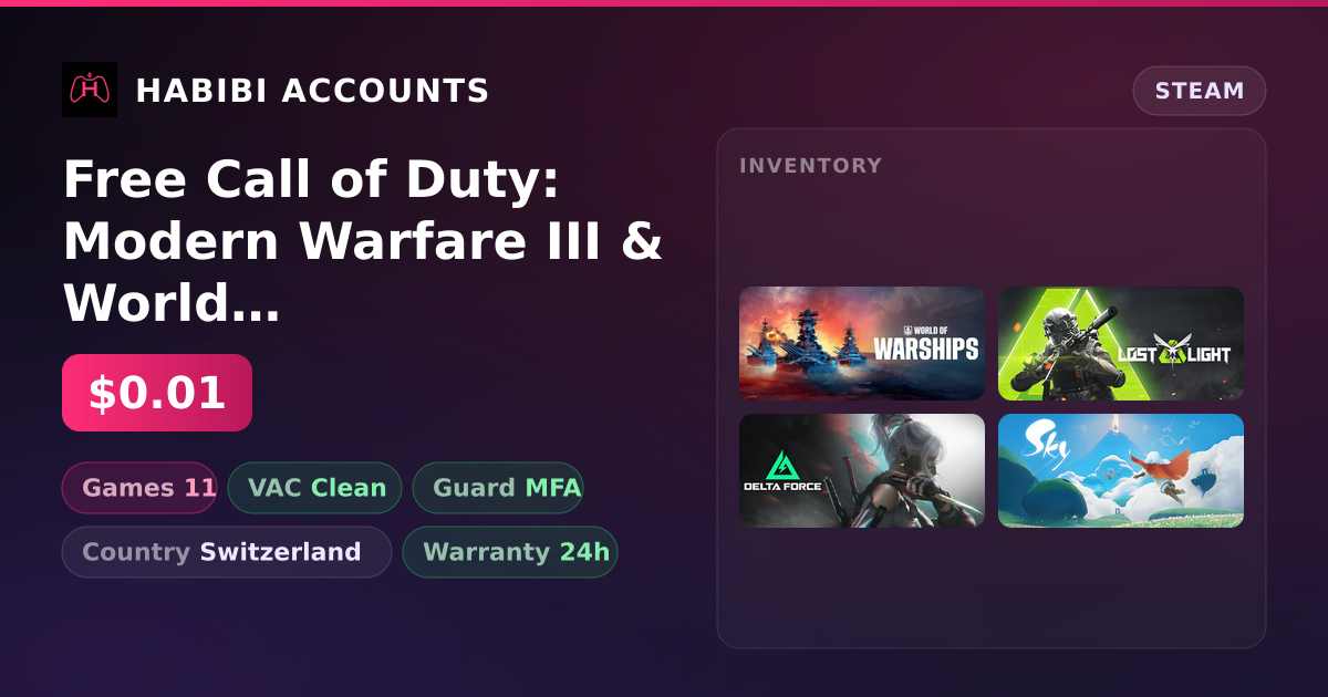 Free Call of Duty: Modern Warfare III & World of Warships | 11 Games | Clean — HabibiAccounts