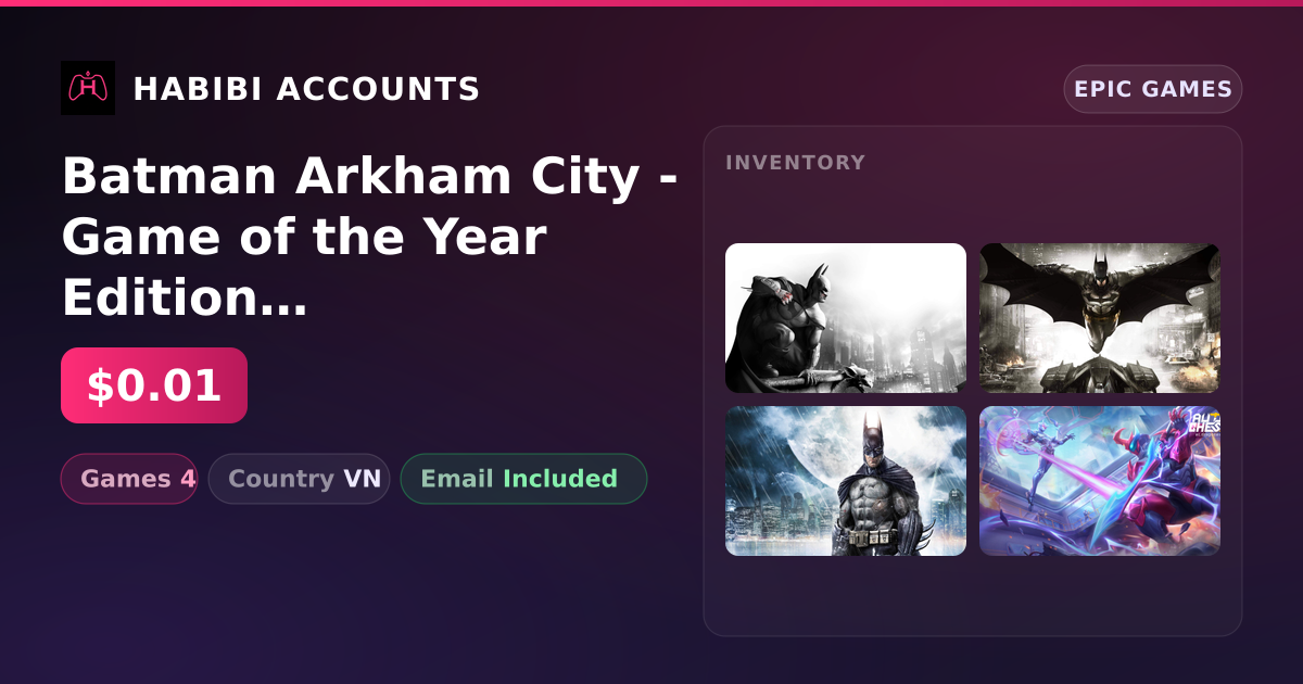 Batman Arkham City - Game of the Year Edition & Batman Arkham Knight | 4 Games — HabibiAccounts