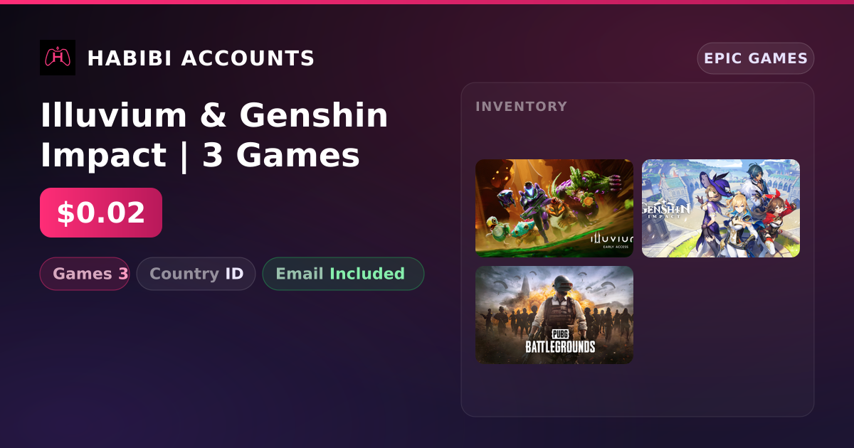 Illuvium & Genshin Impact | 3 Games — HabibiAccounts