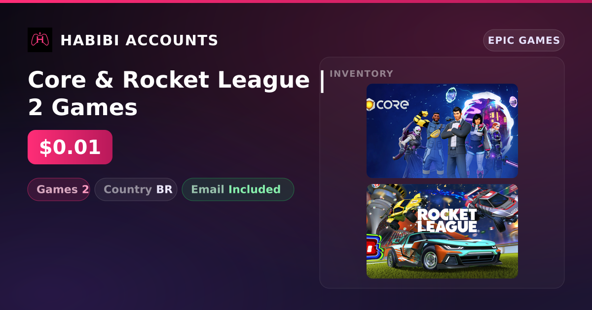 Core & Rocket League | 2 Games — HabibiAccounts