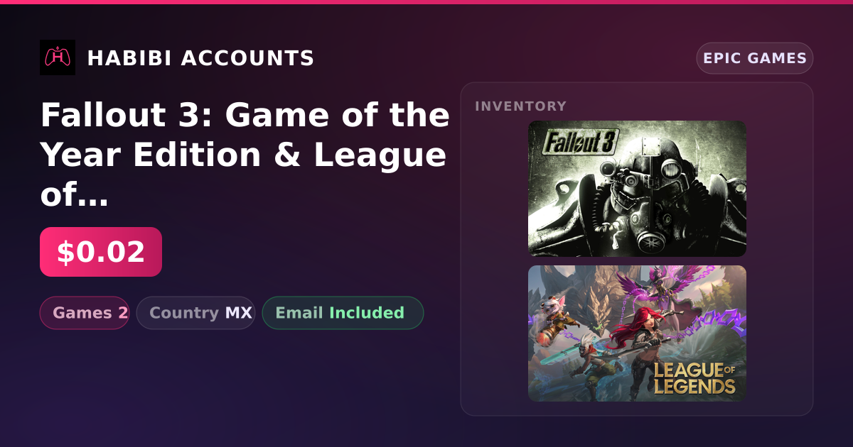 Fallout 3: Game of the Year Edition & League of Legends | 2 Games — HabibiAccounts