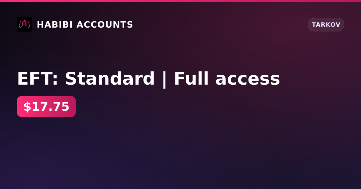 EFT: Standard | Full access — HabibiAccounts