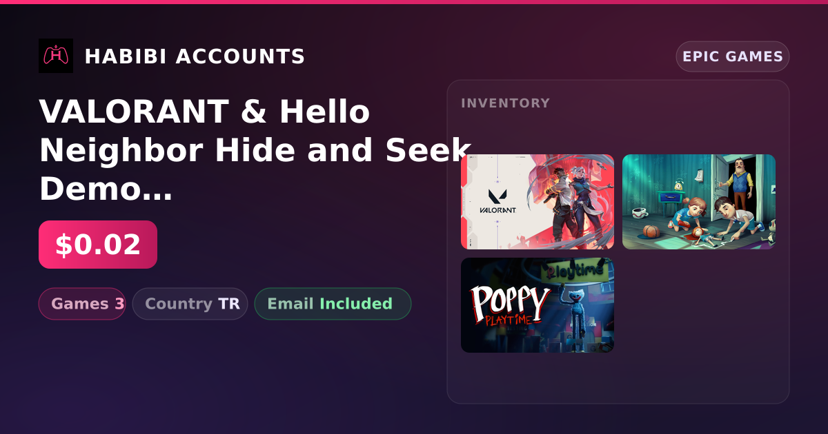 VALORANT & Hello Neighbor Hide and Seek Demo | 3 Games — HabibiAccounts
