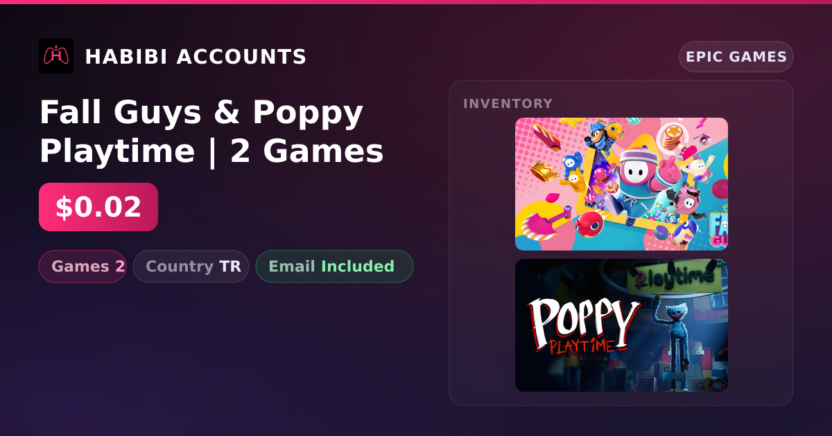 Fall Guys & Poppy Playtime | 2 Games — HabibiAccounts